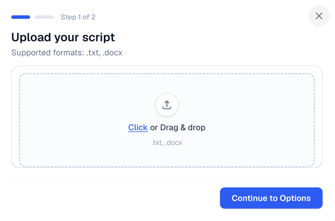 Upload your script step showing drag-and-drop area for .txt and .docx files