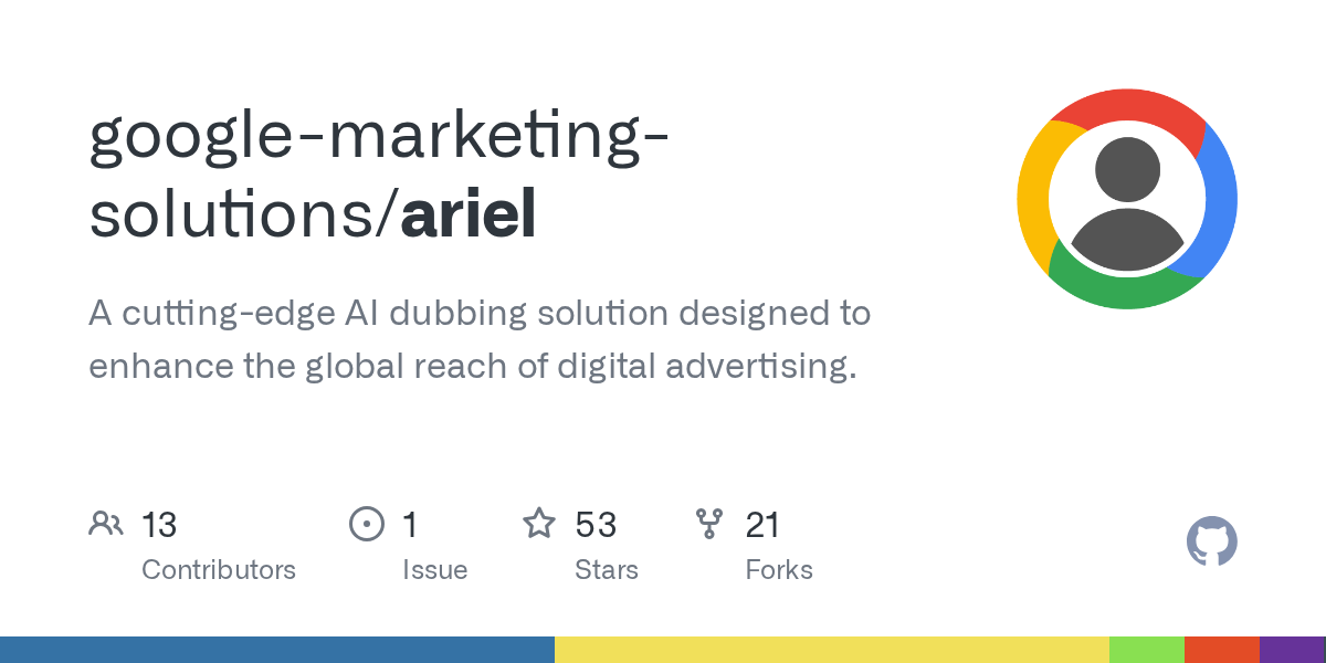 Ariel — Google's cloud-native AI dubbing for video ads